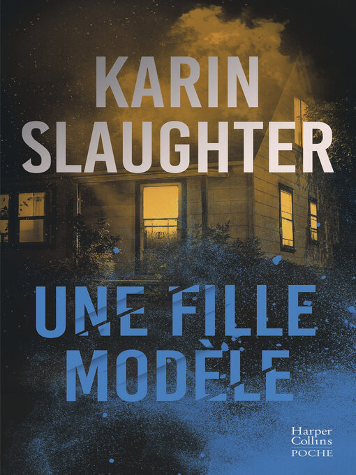 Title details for Une fille modèle by Karin Slaughter - Wait list